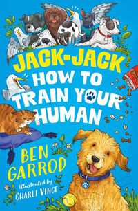 Cover image for Jack-Jack, How to Train Your Human