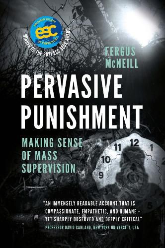 Cover image for Pervasive Punishment: Making Sense of Mass Supervision