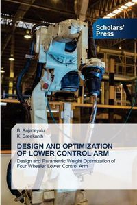 Cover image for Design and Optimization of Lower Control Arm