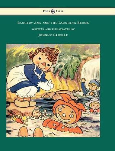 Cover image for Raggedy Ann and the Laughing Brook - Written and Illustrated by Johnny Gruelle