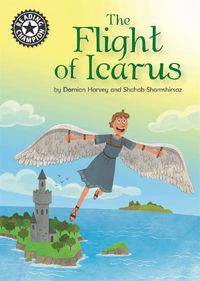 Cover image for Reading Champion: The Flight of Icarus: Independent Reading 17