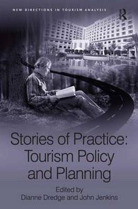 Cover image for Stories of Practice: Tourism Policy and Planning
