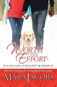 Cover image for Worth the Effort: Worth Series Book 4: A Copper Country Romance