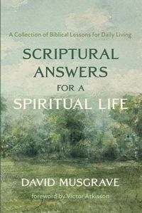 Cover image for Scriptural Answers for a Spiritual Life