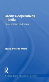 Cover image for Credit Cooperatives in India: Past, Present and Future