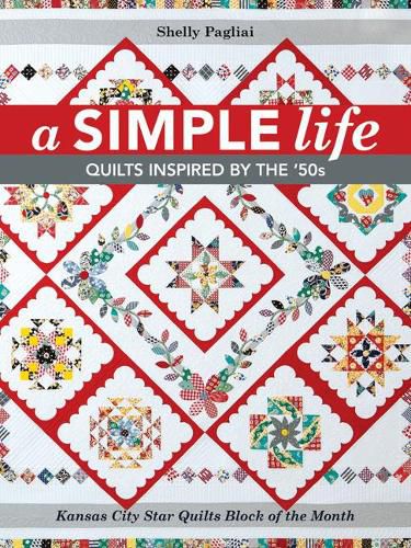 Cover image for A Simple Life: Quilts Inspired by the '50s