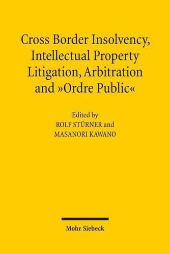 Cover image for Cross-Border Insolvency, Intellectual Property Litigation, Arbitration and Ordre Public