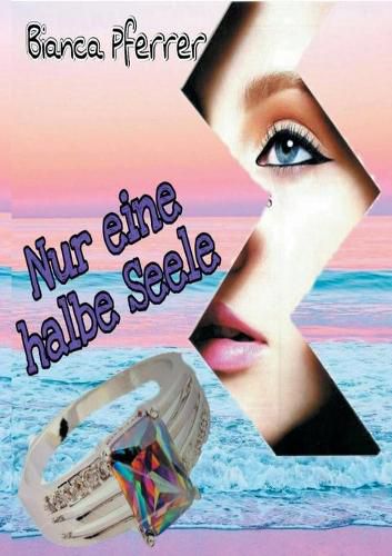 Cover image for Nur eine halbe Seele