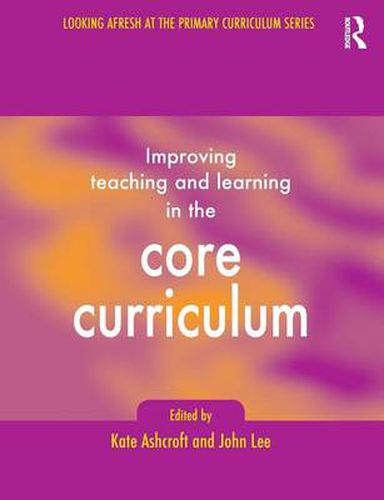 Cover image for Improving Teaching and Learning In the Core Curriculum