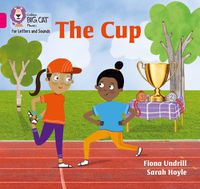 Cover image for The Cup: Band 01b/Pink B