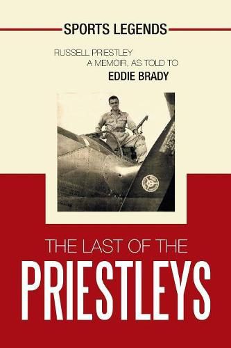 Cover image for The Last of the Priestleys: Sports Legends