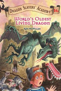 Cover image for World's Oldest Living Dragon: Dragon Slayer's Academy 16