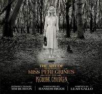 Cover image for The Art of Miss Peregrine's Home for Peculiar Children