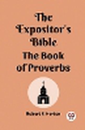 The Expositor's Bible The Book Of Proverbs