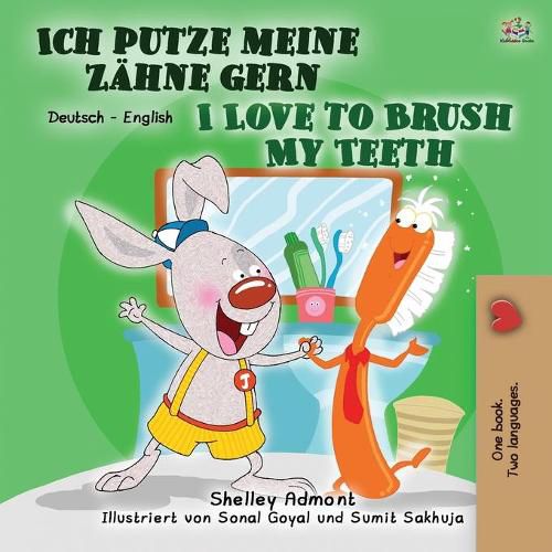 Cover image for I Love to Brush My Teeth (German English Bilingual Book for Children)