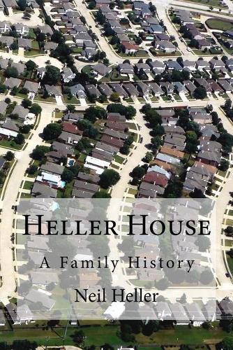 Cover image for Heller House: A Family History