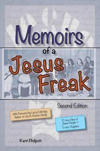 Cover image for Memoirs of a Jesus Freak, 2nd Edition