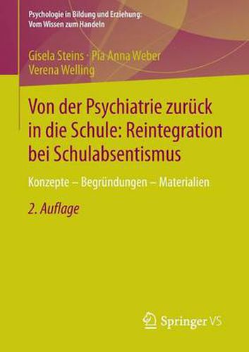 Cover image for Von Der Psychiatrie Zuruck in Die Schule: Reintegration Bei Schulabsentismus: Konzepte - Begrundungen - Materialien