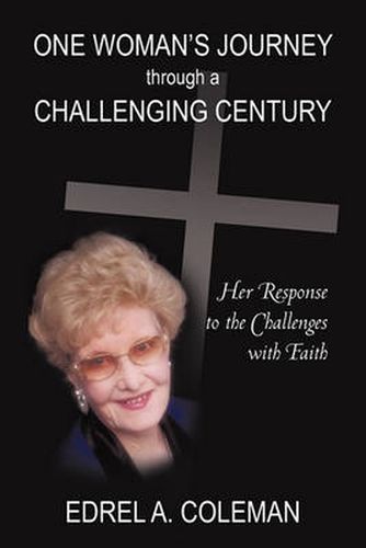 Cover image for One Woman's Journey Through a Challenging Century