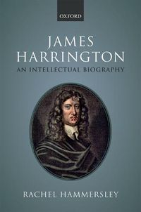 Cover image for James Harrington: An Intellectual Biography