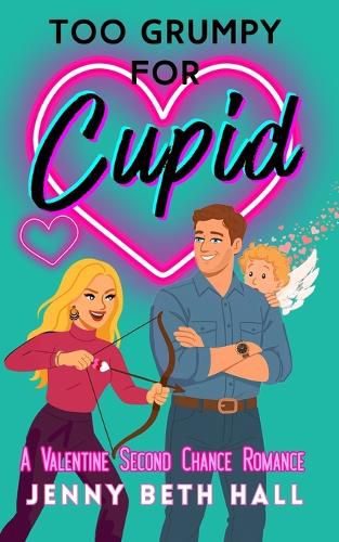Cover image for Too Grumpy for Cupid