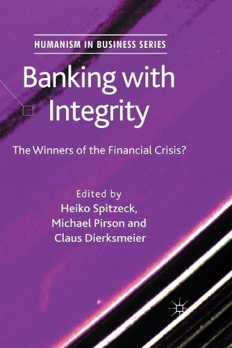 Cover image for Banking with Integrity: The Winners of the Financial Crisis?