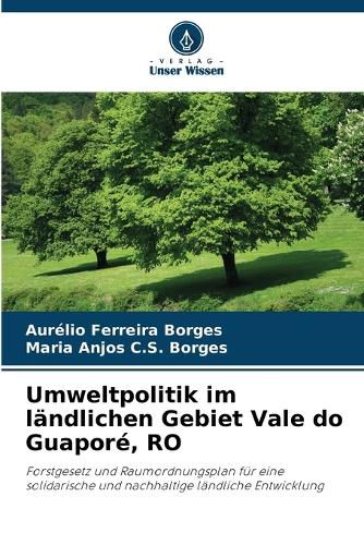 Cover image for Umweltpolitik im laendlichen Gebiet Vale do Guapore, RO