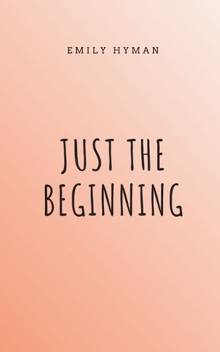 Cover image for Just The Beginning