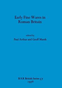 Cover image for Early Fine Wares in Roman Britain