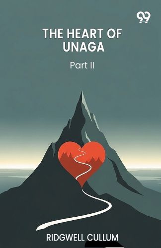 Cover image for The Heart Of UnagaPart II (Edition1)
