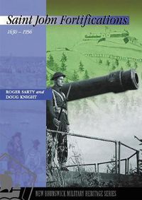 Cover image for Saint John Fortifications, 1630-1956