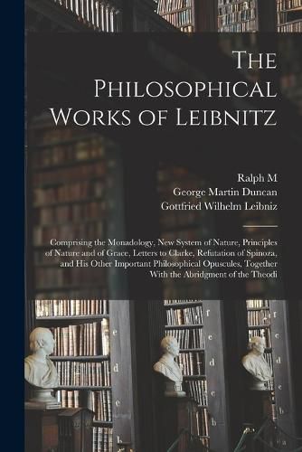 The Philosophical Works of Leibnitz