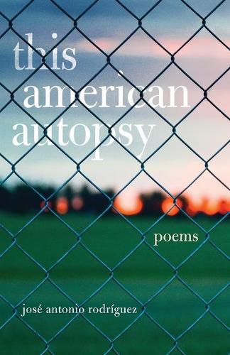 Cover image for This American Autopsy: Poems