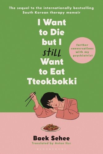Cover image for I Want to Die But I Still Want to Eat Tteokbokki