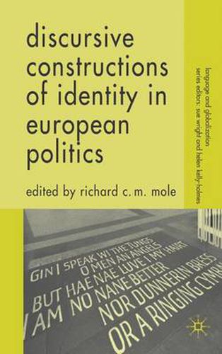 Cover image for Discursive Constructions of Identity in European Politics