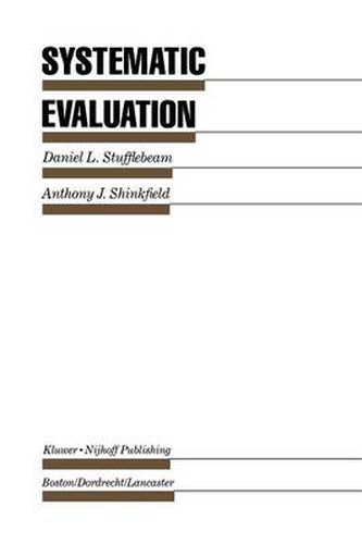 Cover image for Systematic Evaluation: A Self-Instructional Guide to Theory and Practice