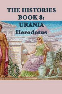 Cover image for The Histories Book 8: Urania