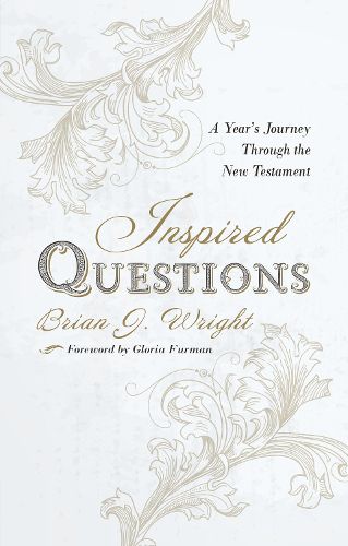 Cover image for Inspired Questions: A Year's Journey Through the New Testament