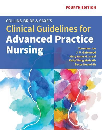 Cover image for Collins-Bride & Saxe's Clinical Guidelines for Advanced Practice Nursing
