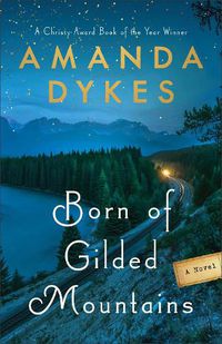 Cover image for Born of Gilded Mountains