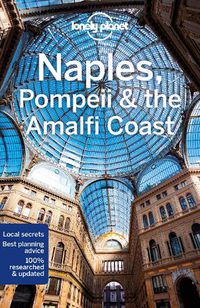 Cover image for Lonely Planet Naples, Pompeii & the Amalfi Coast