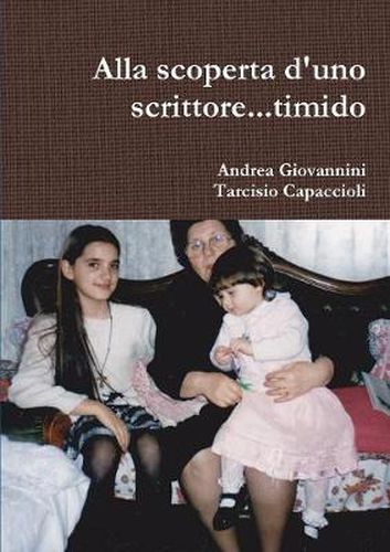 Cover image for Alla scoperta d'uno scrittore...timido