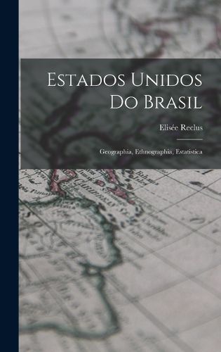Cover image for Estados Unidos Do Brasil