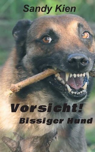 Cover image for Vorsicht, bissiger Hund!