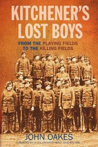 Cover image for Kitchener's Lost Boys: From the Playing Fields to the Killing Fields