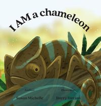 Cover image for I Am a Chameleon