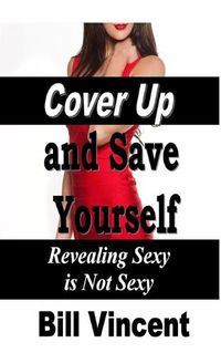 Cover image for Cover Up and Save Yourself