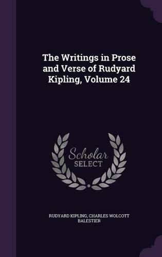 The Writings in Prose and Verse of Rudyard Kipling, Volume 24