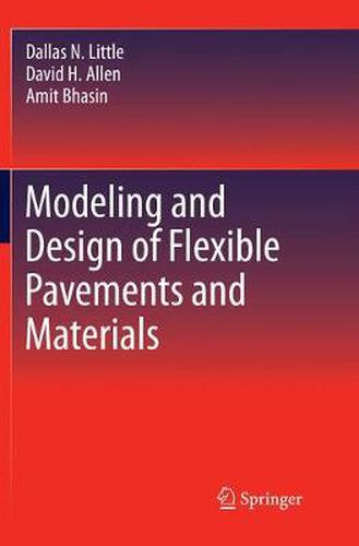 Cover image for Modeling and Design of Flexible Pavements and Materials