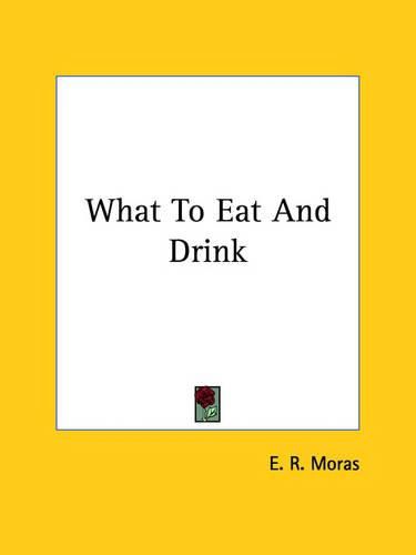 Cover image for What to Eat and Drink